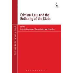 Antje du Bois-Pedain, Professor Magnus Ulvng, Professor Petter Asp: Criminal Law and the Authority of State