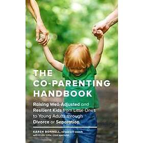 Karen Bonnell: The Co-Parenting Handbook