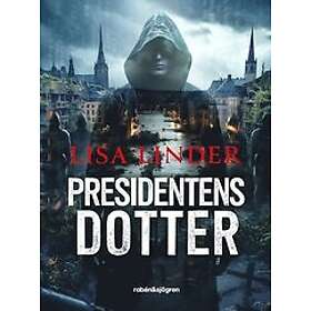 Lisa Linder: Presidentens dotter