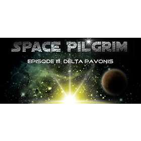 Space Pilgrim Episode III: Delta Pavonis (PC)