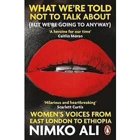 Nimko Ali: What We're Told Not to Talk About (But Going Anyway)