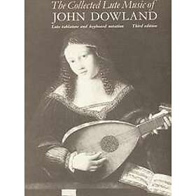 John Dowland: Collected Lute Music