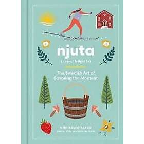 Niki Brantmark: Njuta