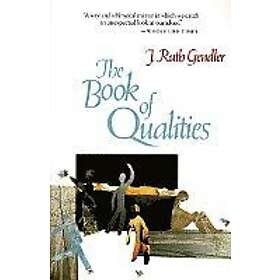 Ruth J Gendler: The Book of Qualities
