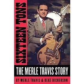 Merle Travis, Deke Dickerson: Sixteen Tons