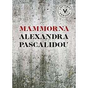 Alexandra Pascalidou: Mammorna (lättläst)