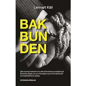 Lennart Käll: Bakbunden