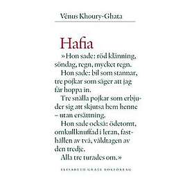 Vénus Khoury-Ghata: Hafia