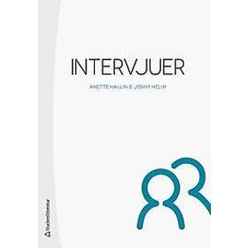 Anette Hallin, Jenny Helin: Intervjuer