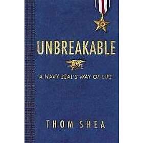 Thom Shea: Unbreakable