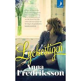Anna Fredriksson: Lyckostigen