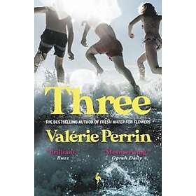 Valrie Perrin: Three
