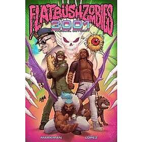 Rob Markman, Flatbush Zombies, Z2 Comics, Chris Robinson: Flatbush Zombies 3001: A Prequel Odyssey