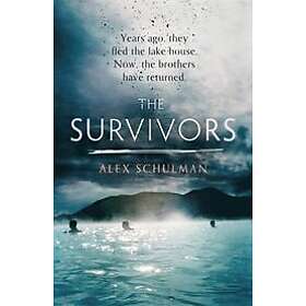 Alex Schulman: The Survivors