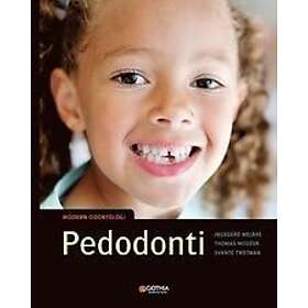 Ingegerd Mejàre, Thomas Modéer, Svante Twetman: Pedodonti