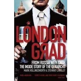 Mark Hollingsworth, Stewart Lansley: Londongrad