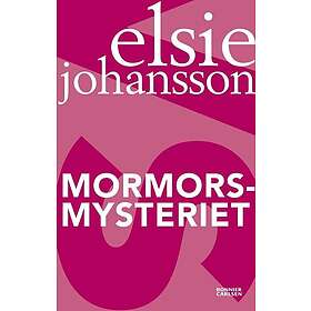 Elsie Johansson: Mormorsmysteriet