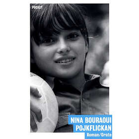 Nina Bouraoui: Pojkflickan
