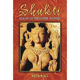Vanamali: Shakti