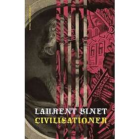 Laurent Binet: Civilisationer