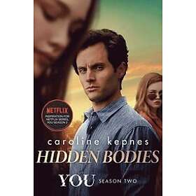 Caroline Kepnes: Hidden Bodies