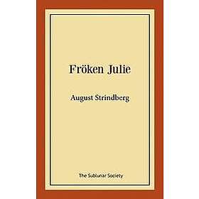 August Strindberg: Fröken Julie