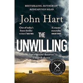 John Hart: The Unwilling
