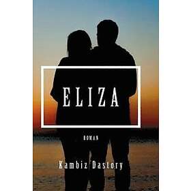 Kambiz Dastory: Eliza