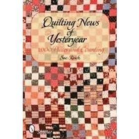 Sue Reich: Quilting News of Yesteryear