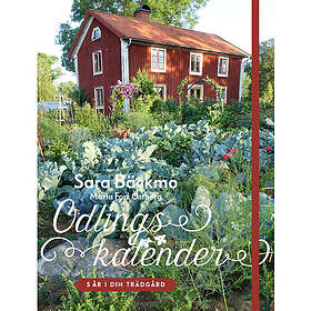 Odlingskalender 5 år i din trädgård