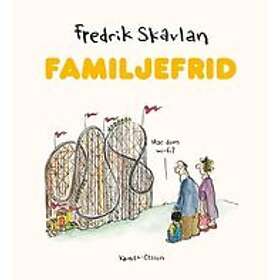 Fredrik Skavlan: Familjefrid