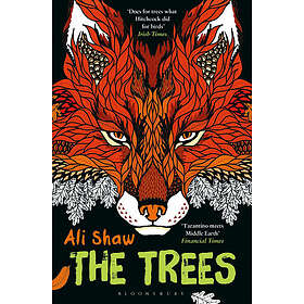Ali Shaw: The Trees