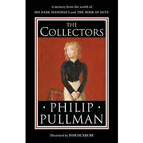 Philip Pullman: The Collectors