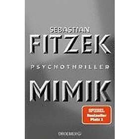 Sebastian Fitzek: Mimik