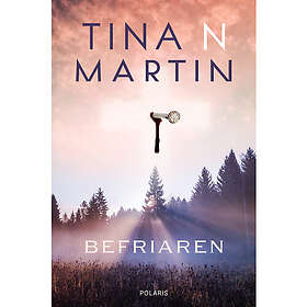 Tina N Martin: Befriaren