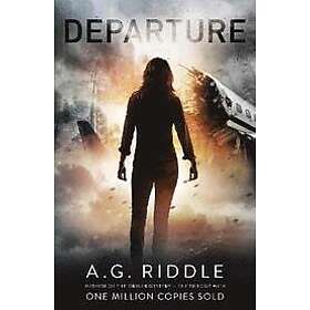 A G Riddle: Departure