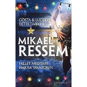 Mikael Ressem: Fallet med den nakna spanjoren