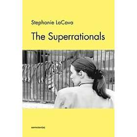 Stephanie Lacava: The Superrationals