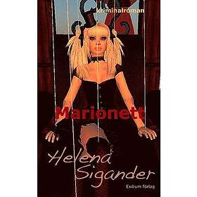 Helena Sigander: Marionett