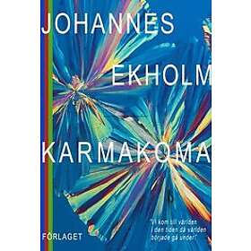 Johannes Ekholm: Karmakoma