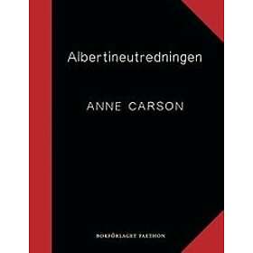 Anne Carson: Albertineutredningen