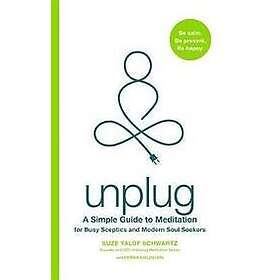 Suze Yalof Schwartz: Unplug