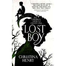Christina Henry: Lost Boy
