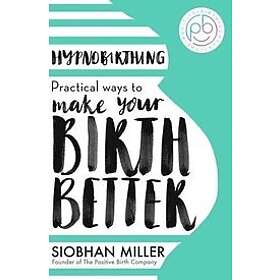 Siobhan Miller: Hypnobirthing