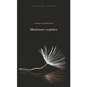 Saga Becker: Maskrosor i asfalten