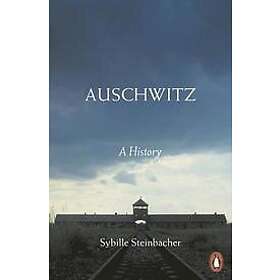 Sybille Steinbacher: Auschwitz