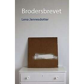 Lena Jannesdotter: Brodersbrevet