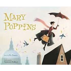 P L Travers: Mary Poppins: The Collectible Picture Book