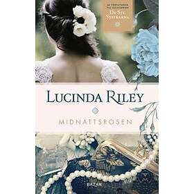 Lucinda Riley: Midnattsrosen