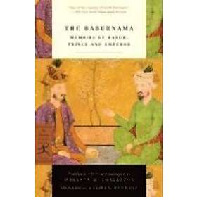 W M Thackston: The Baburnama